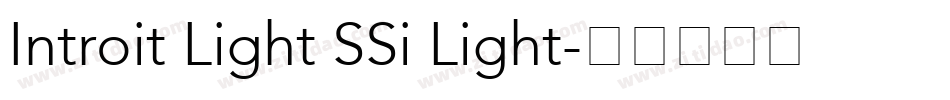 Introit Light SSi Light字体转换